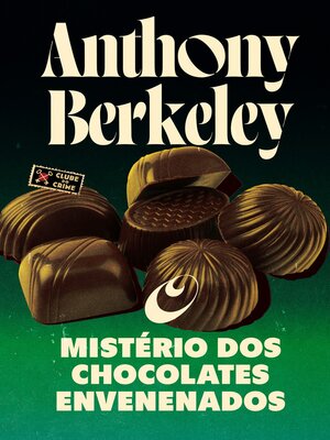cover image of O mistério dos chocolates envenenados (Clube do crime)